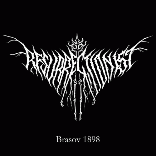 Resurrectionist : Brasov 1898